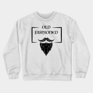 Call me old school fashioned Crewneck Sweatshirt